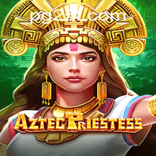 AztecPriestess: Dive Into the Mystical World of 25F.COM Official Slots Brasil #1