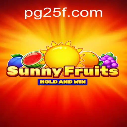 Exploring SunnyFruits: A Leading Game at 25F.COM Oficial Slots Brasil #1