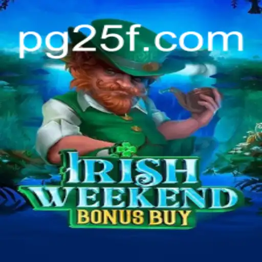 Experience the Thrill of IrishWeekendBonusBuy at 25F.COM Oficial Slots Brasil #1